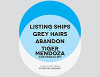 Listing Ships / Grey Hairs / Abandon / Tiger Mendoza poster